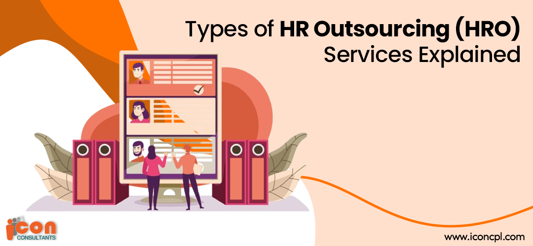 Types of HR Outsourcing Services Explained